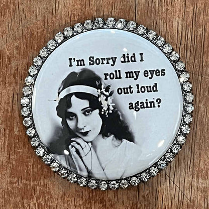 Magnet with a vintage-style portrait and humorous text on a wooden background
